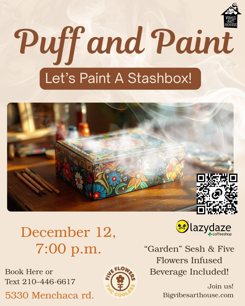 Puff & Paint at Lazy Daze ATX